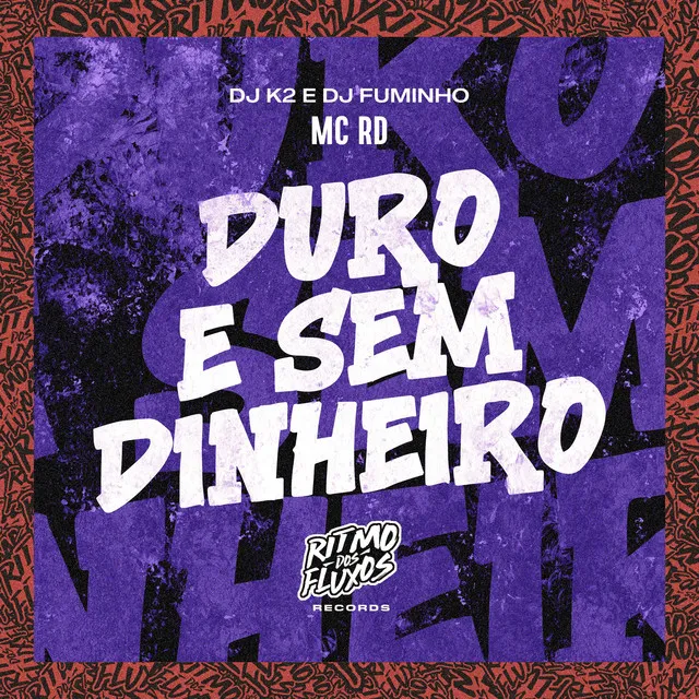 Duro e Sem Dinheiro