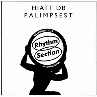 Palimpsest by Hiatt dB