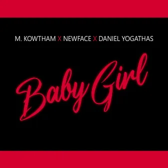 Baby Girl by Daniel Yogathas