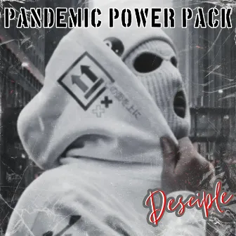 P.P.P. (Pandemic Power Pack) by Desciple