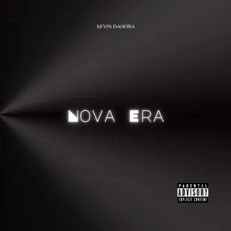 Nova Era by Kevin Dahora