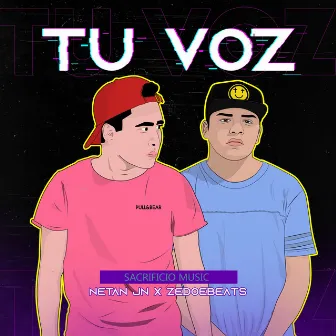 Tu Voz by Netan Jn