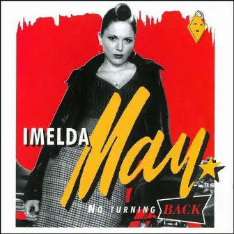 No Turning Back by Imelda May