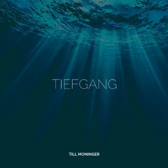 Tiefgang by Till Moninger