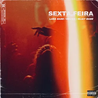 Sexta-Feira by Lara Babe