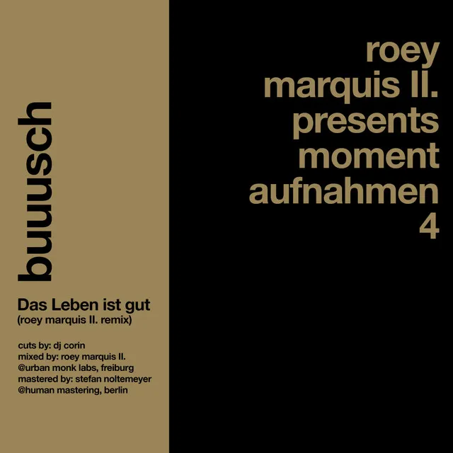 Das Leben Ist Gut - Roey Marquis II. Remix