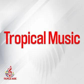 Tropical Music by Lex Music