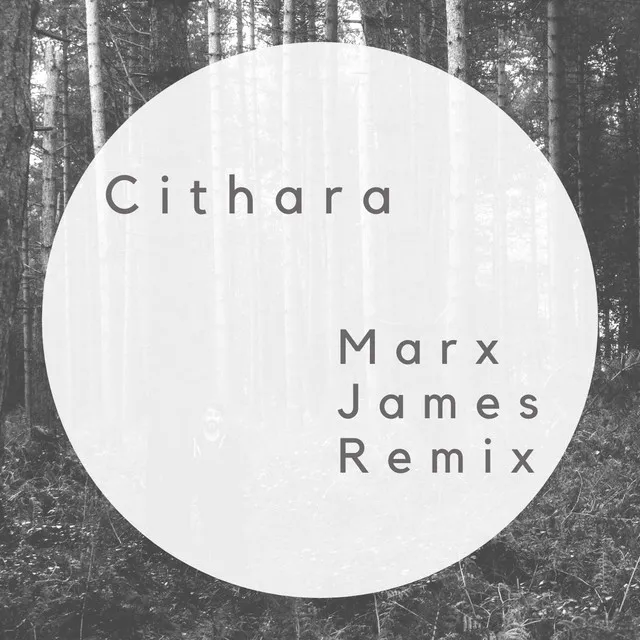 Cithara - Marx James Remix