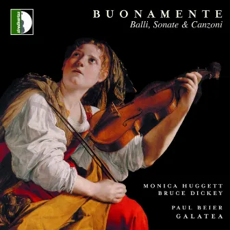 Buonamente: Balli, sonate & canzoni by Giovanni Battista Buonamente