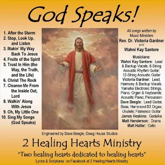 God Speaks by 2 Healing Hearts Ministry