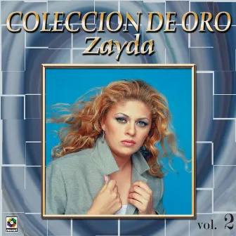 Colección De Oro, Vol. 2 by Zayda