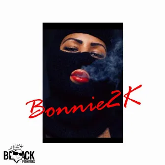 Bonnie2k (Radio Edit) by 94prynce