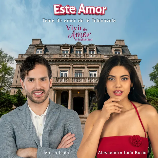 Este Amor (Tema de Amor de la Telenovela Vivir de Amor Es La Felicidad)