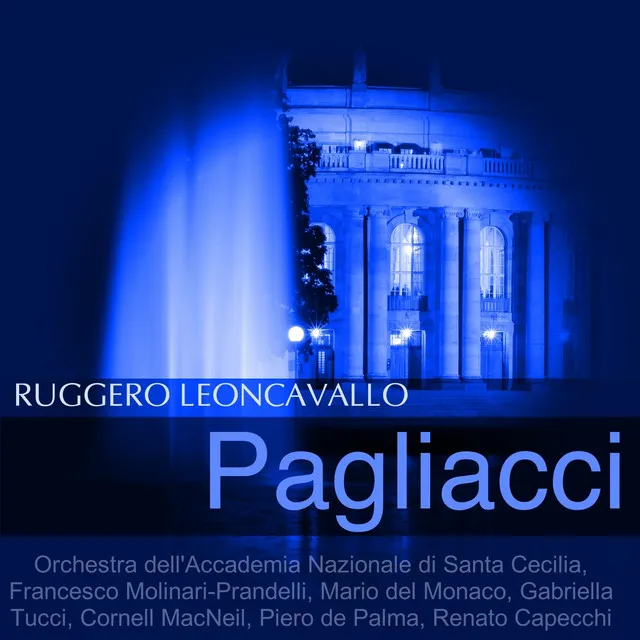 Pagliacci / Act 1: Vesti la giubba (The Untouchables)