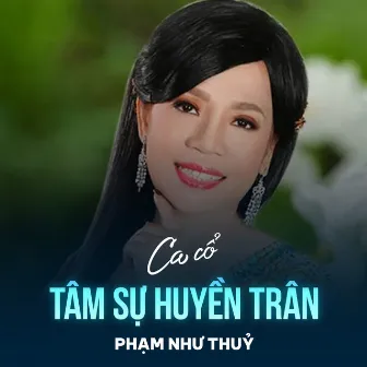 Tâm Sự Huyền Trân by Phạm Thanh Thuỷ