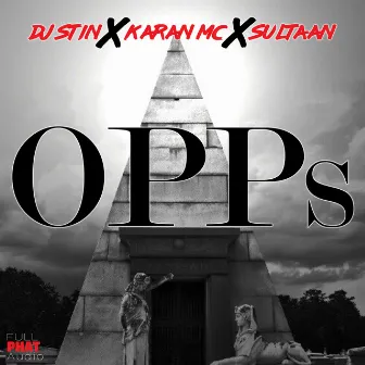 OPPs by DJ Stin