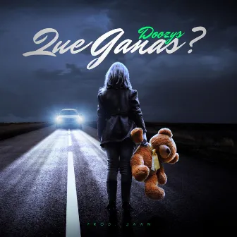 ¿Que ganas? by Doozys