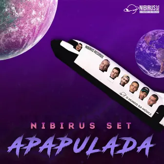 Nibirus Set: Apapulada by DJ Diniz