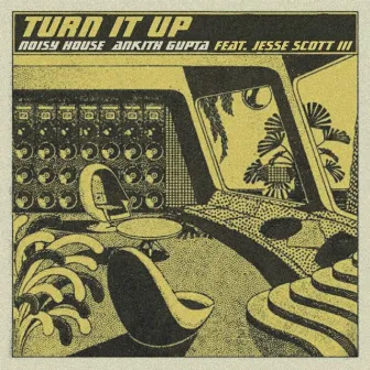 Turn It Up by 