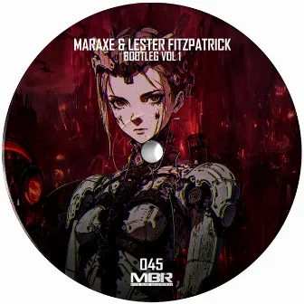 Bootleg Vol 1 by MarAxe