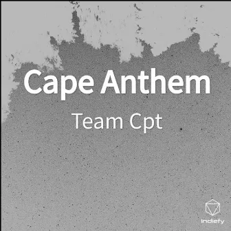 Cape Anthem by Team Cpt