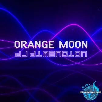 Orange Moon by DJ Dimension