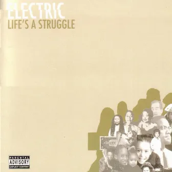 Life's A Struggle by Electric