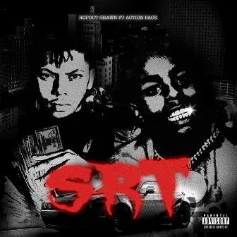 SRT (feat. Action Pack) by Hopout Shawn