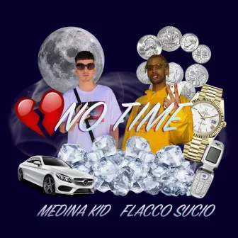 No Time by Medina Kid