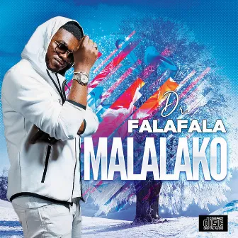 Malalako by Dr Falafala