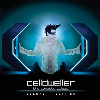 The Complete Cellout (Deluxe Edition) by Celldweller