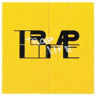 Trap Life by JetLove