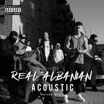 Real Albanian (Acoustic) by Harvey Whyte