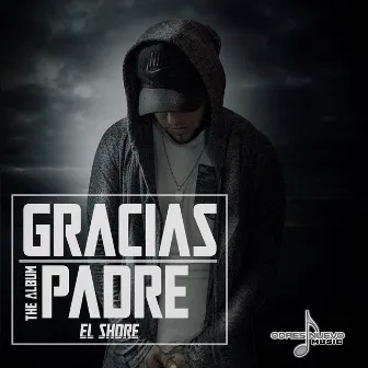 Gracias Padre by El Shore