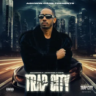 Trap City by Brandon T Jackson