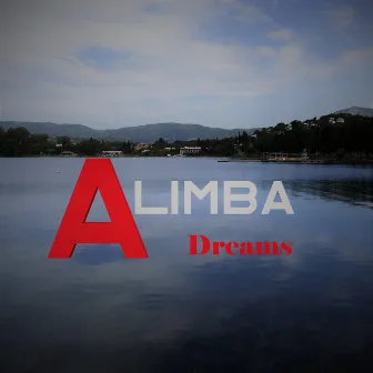 Dreams by Alimba