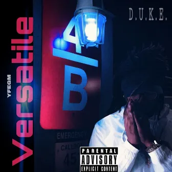 Versatile by D.U.K.E.