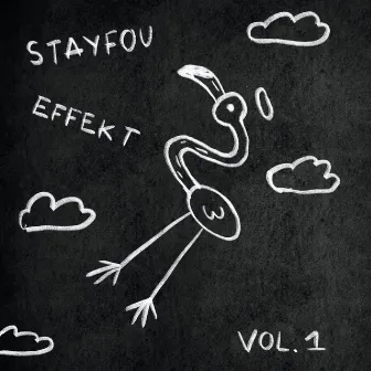 Stayfou Effekt, Vol. 1 by Stayfou