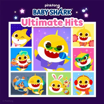 Baby Shark Ultimate Hits by Unknown Artist