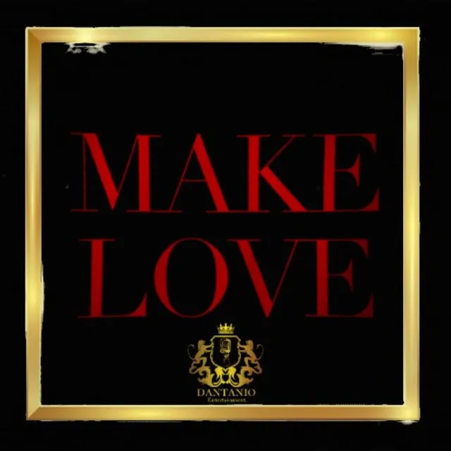 Make Love