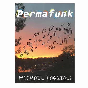 Permafunk by Michael Poggioli