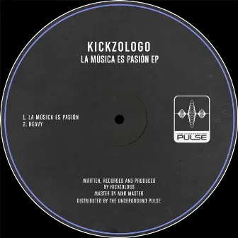 La Musica Es Pasion EP by Kickzologo