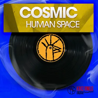 Human Space - Single by Cosmic