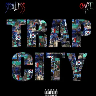 Trap City by Seouless