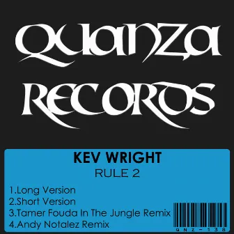 Rule 2 by Kev Wright