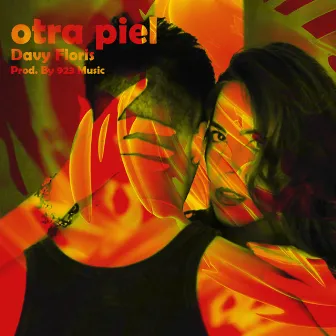 Otra Piel (Prod.By 923 Music) by Davy Floris