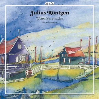 Röntgen: Wind Serenades by Julius Röntgen