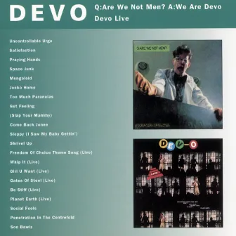 Q: Are We Not Men? A: We Are Devo / Devo Live by DEVO