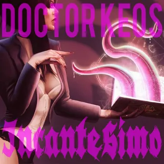 Incantesimo by Doctor Keos