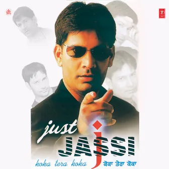 Just Jassi-Koka Tera Koka by Jasbir Jassi